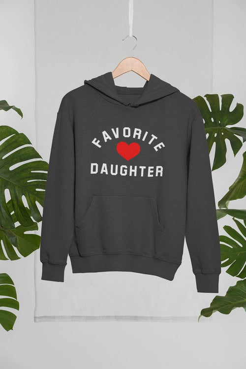 Favorite Daughter  Hoodie